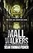 Mall Walkers by Sean Thomas Fisher Mall Walkers by Sean Thomas Fisher