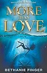 More Than Love: A YA Historical Fantasy More Than Love: A YA Historical Fantasy
