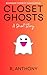 Closet Ghosts