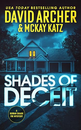 Shades of Deceit (Rowan Shade FBI Mystery Book 1)