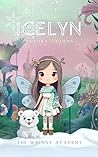 Icelyn: Whimsy Academy Book One