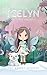 Icelyn: Whimsy Academy Book One