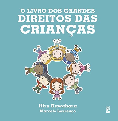 O livro dos grandes direitos das crianças (Portuguese Edition)