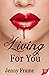 Living for You (A Wild for ...