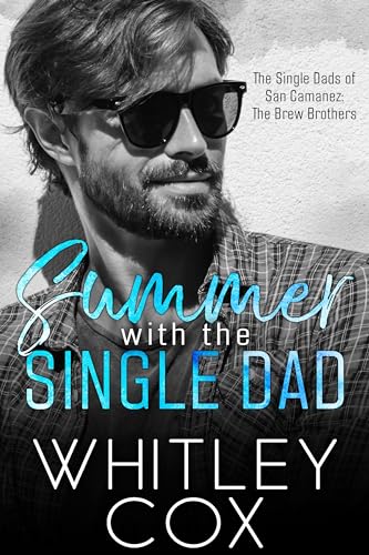 Summer with the Single Dad (Brew Brothers, #2)