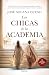 Las chicas de la Academia: IX Premio Albert Jovell de Novela (Spanish Edition)