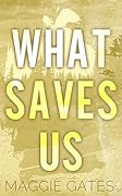 What Saves Us (Falls Creek, #3)