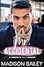 Mr. Accidental