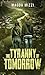The Tyranny of Tomorrow (Fr...