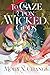 To Gaze Upon Wicked Gods (Gods Beyond the Skies, #1)