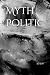 Myth Politic