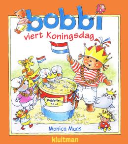 Bobbi viert Koningsdag (Bobbi)