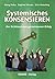 Systemisches KONSENSIEREN: ...