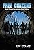 Free Citizens by Liv Evans Free Citizens by Liv Evans