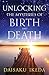 Unlocking the Mysteries of Birth and Death