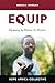 EQUIP - Outreach by HOPE AFRICA COLLECTIVE