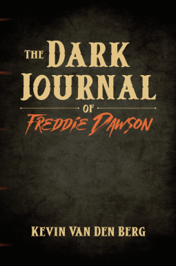 The Dark Journal of Freddie Dawson (Paperback)