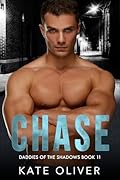 Chase (Daddies of the Shadows Book 11)