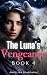 The Luna's Vengeance: Paranormal Strong Female Lead Wolf Shifter Romance Book 4