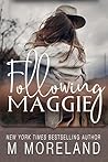 Following Maggie