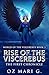 Rise Of The Viscerebus: The...