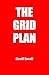 The Grid Plan (The Dirty Ro...