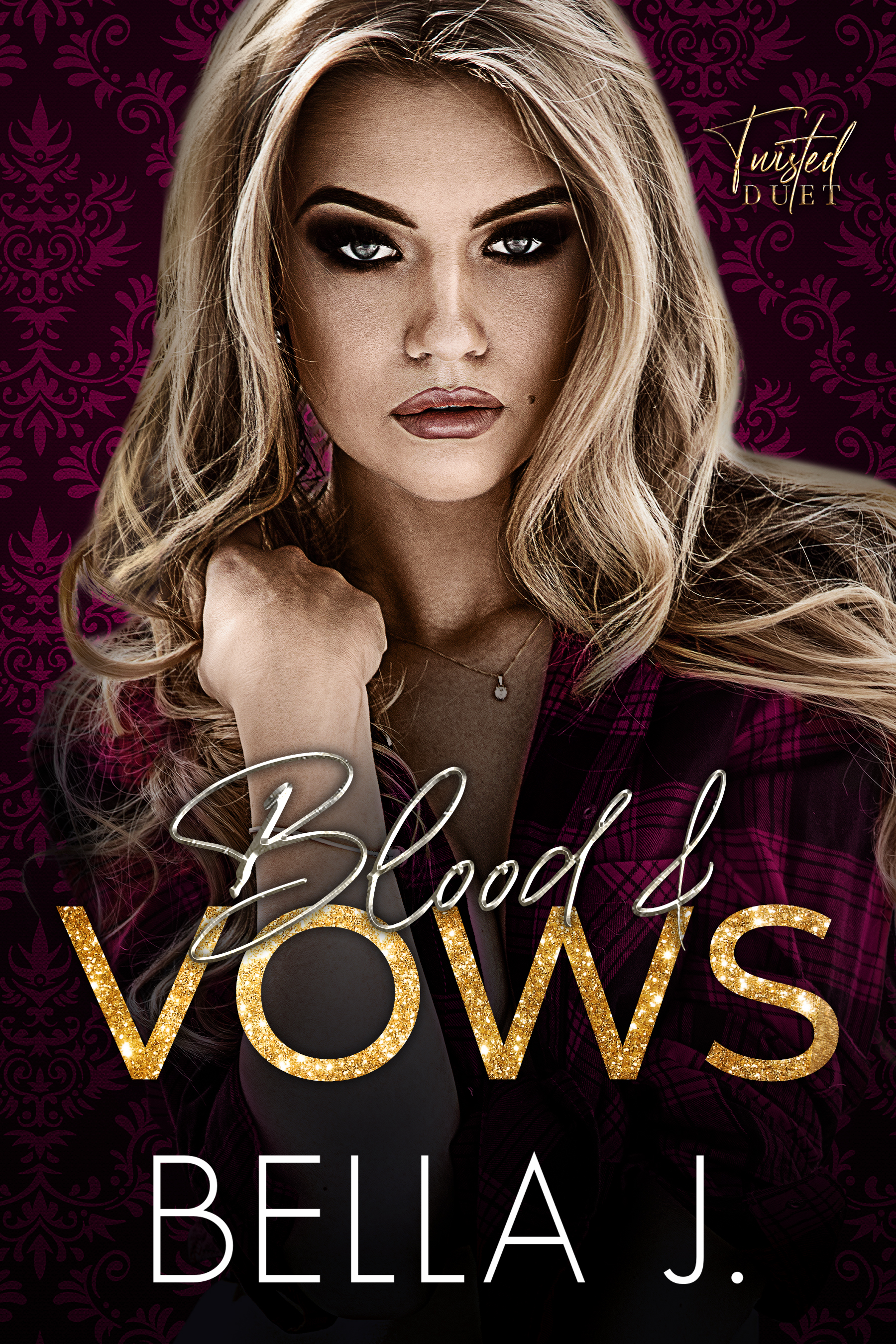 Blood & Vows (Twisted Duet #2)