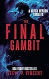 The Final Gambit: Mitch Herron 9 (Mitch Herron Action Thrillers)