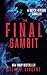The Final Gambit: Mitch Herron 9 (Mitch Herron Action Thrillers)