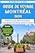 Guide De Voyage Montréal 20...
