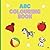 ABC Colouring Book: Educati...