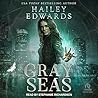 Gray Seas by Hailey Edwards