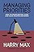 Managing Priorities: How to Create Better Plans and Make Smarter Decisions