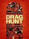 Drag Hunt