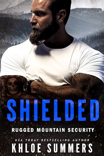 Shielded : Rugged Mountain Security (Kindle Edition)