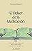 El Deber de la Meditación :...