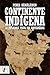 Continente indígena: La implacable pugna por Norteamérica (Spanish Edition)