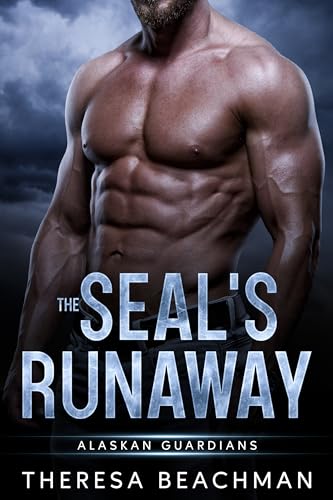 The SEAL's Runaway (Alaskan Guardians #1)