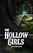 The Hollow Girls