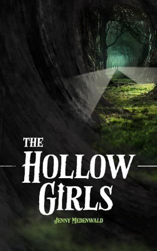 The Hollow Girls (Kindle Edition)