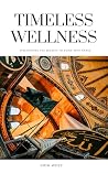 Timeless Wellness...
