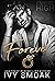 Forever by Ivy Smoak