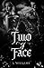 Two/Face (The Sunny Sunshine Duet Book 1)