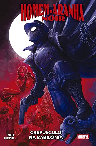 HOMEM ARANHA NOIR CREPÚSCULO NA BABILÔNIA (Hardcover)