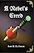 A Rebel's Creed by Sam Malak El Omari