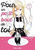 Pour un petit bout de toi... - Tome 1