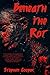 Beneath The Rot: The Rot 2