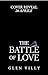 The Battle of Love (Italian Edition)