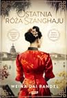 Ostatnia róża Sza...