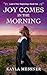 Joy Comes in the Morning (L...